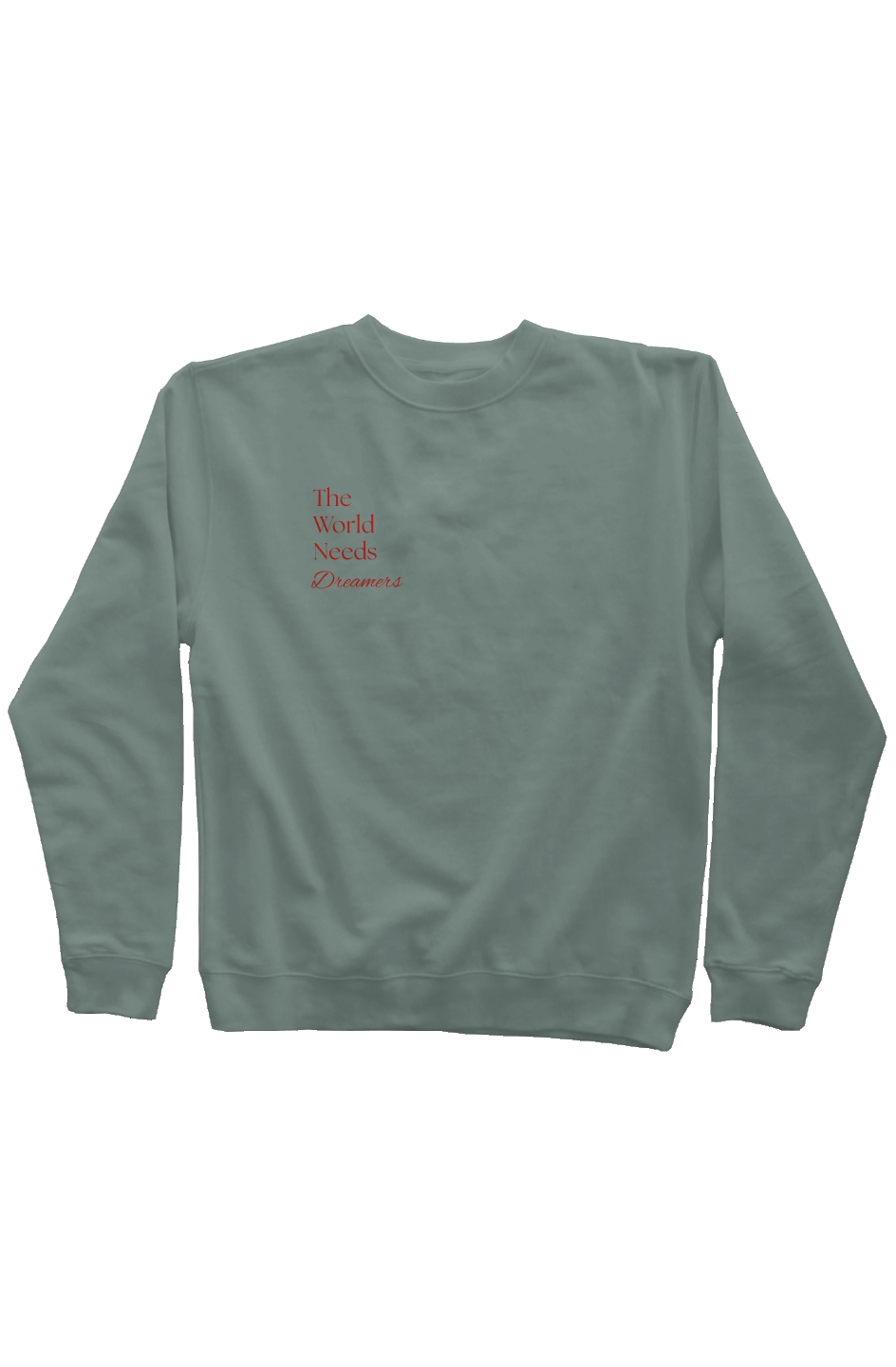 The World Needs Dreamers Embroidered Crew Neck