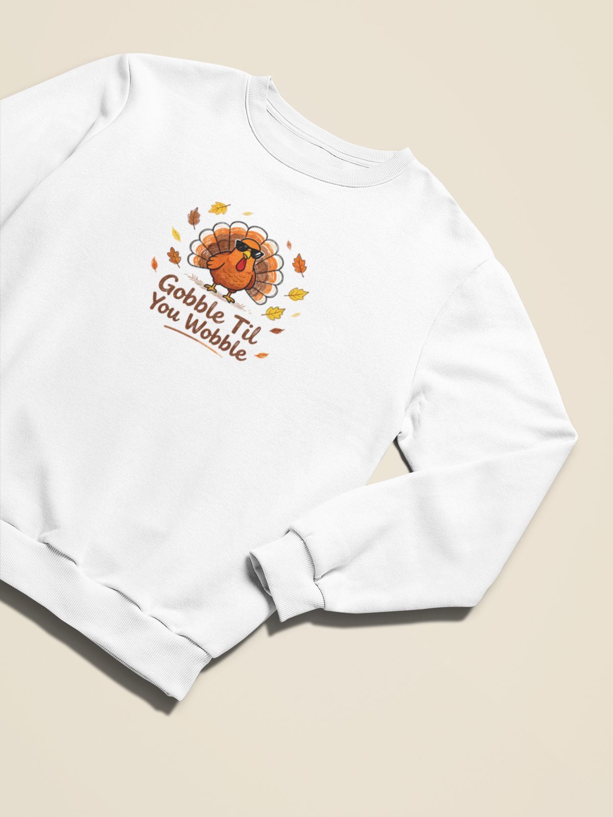 Gobble Till You Wobble Crew Neck Sweatshirt